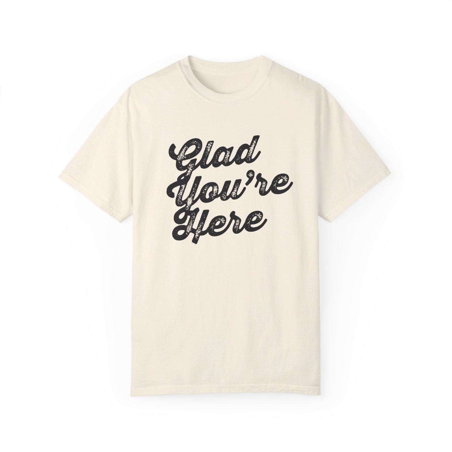 Glad You're Here - T-shirt (Tan)