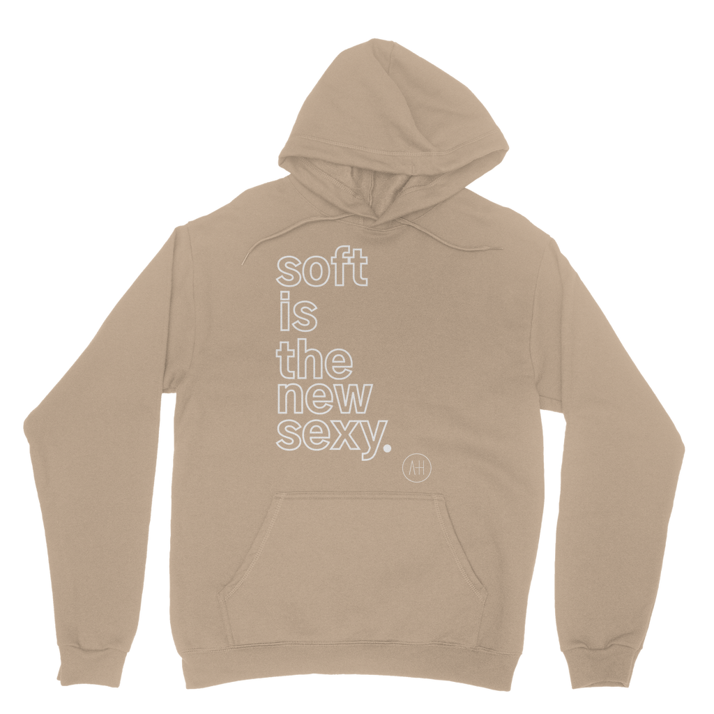 Soft Is The New Sexy - Hoodie
