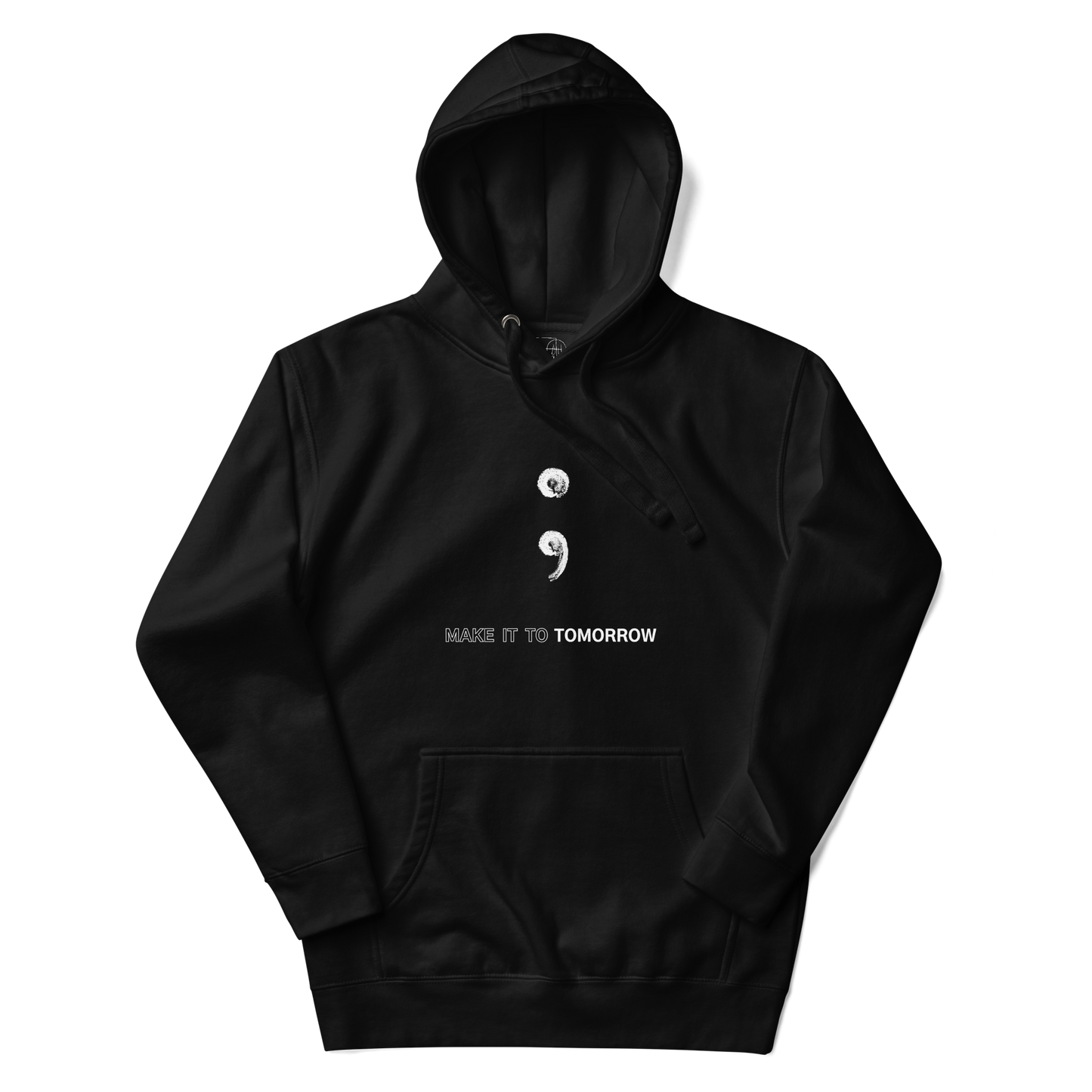 Make It To Tomorrow - Hoodie