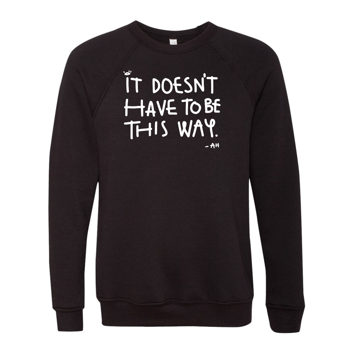 IDHTBTW Crew Sweatshirt (NEW DESIGN)
