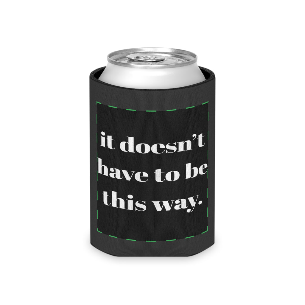 IDHTBTW - Can Coozie