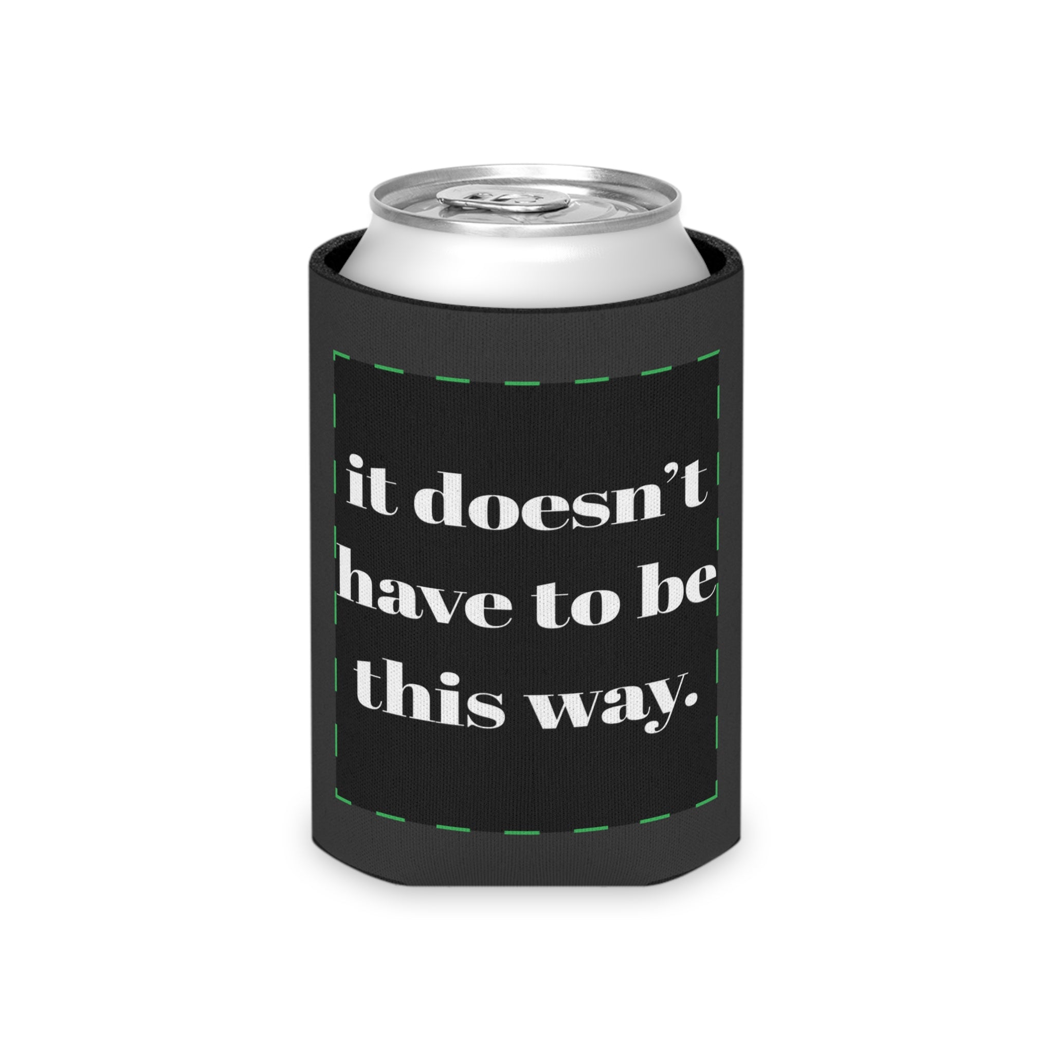 IDHTBTW - Can Coozie