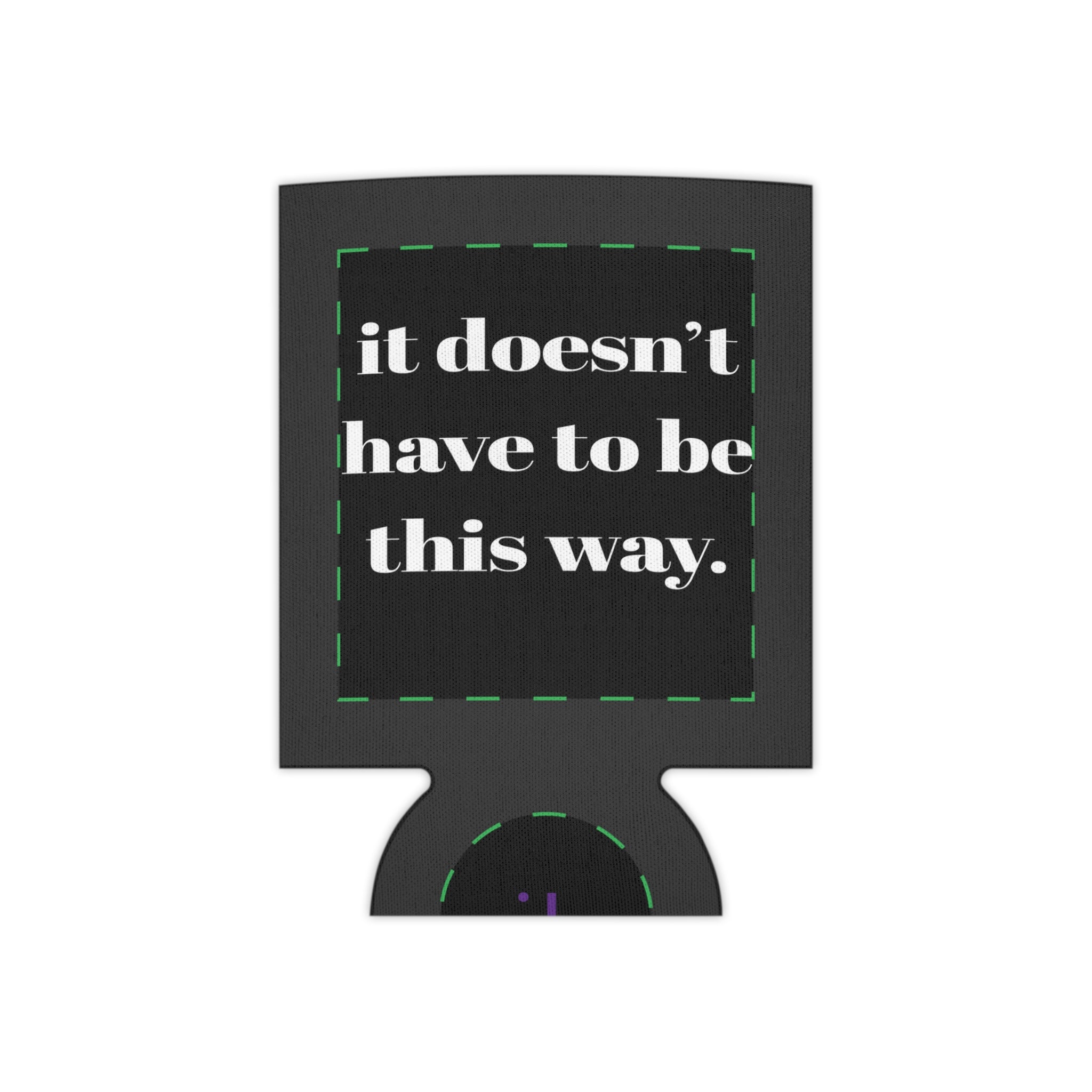 IDHTBTW - Can Coozie