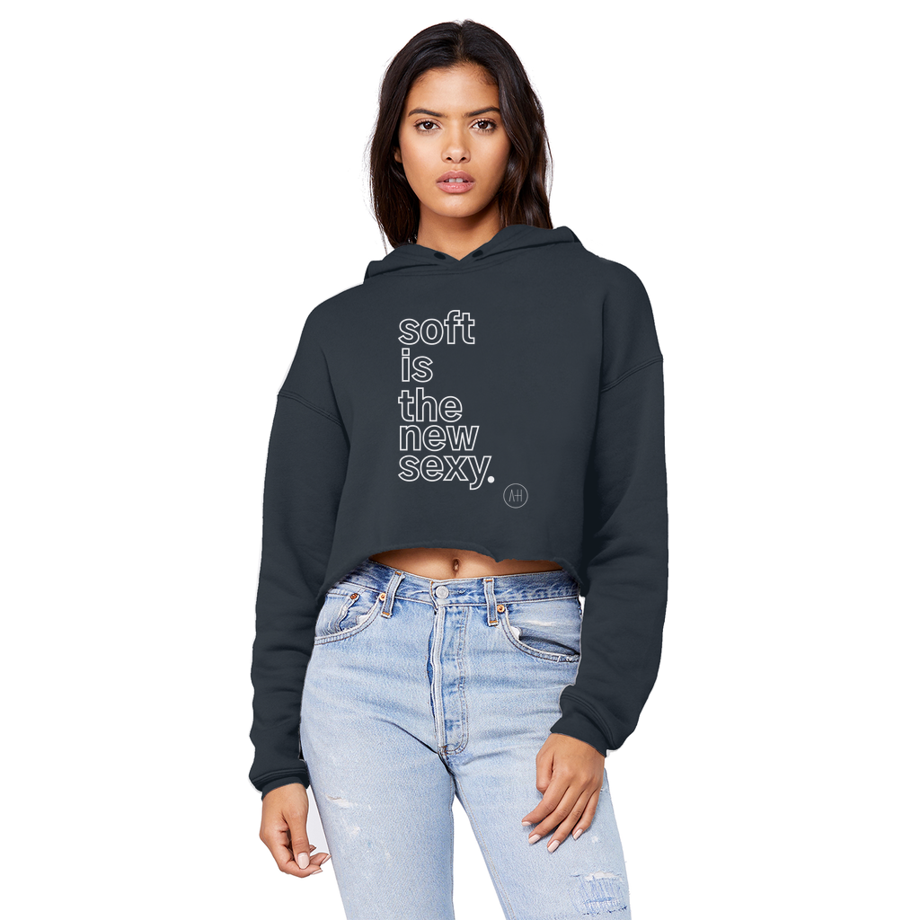 Soft Is The New Sexy - Cropped Boyfriend Hoodie