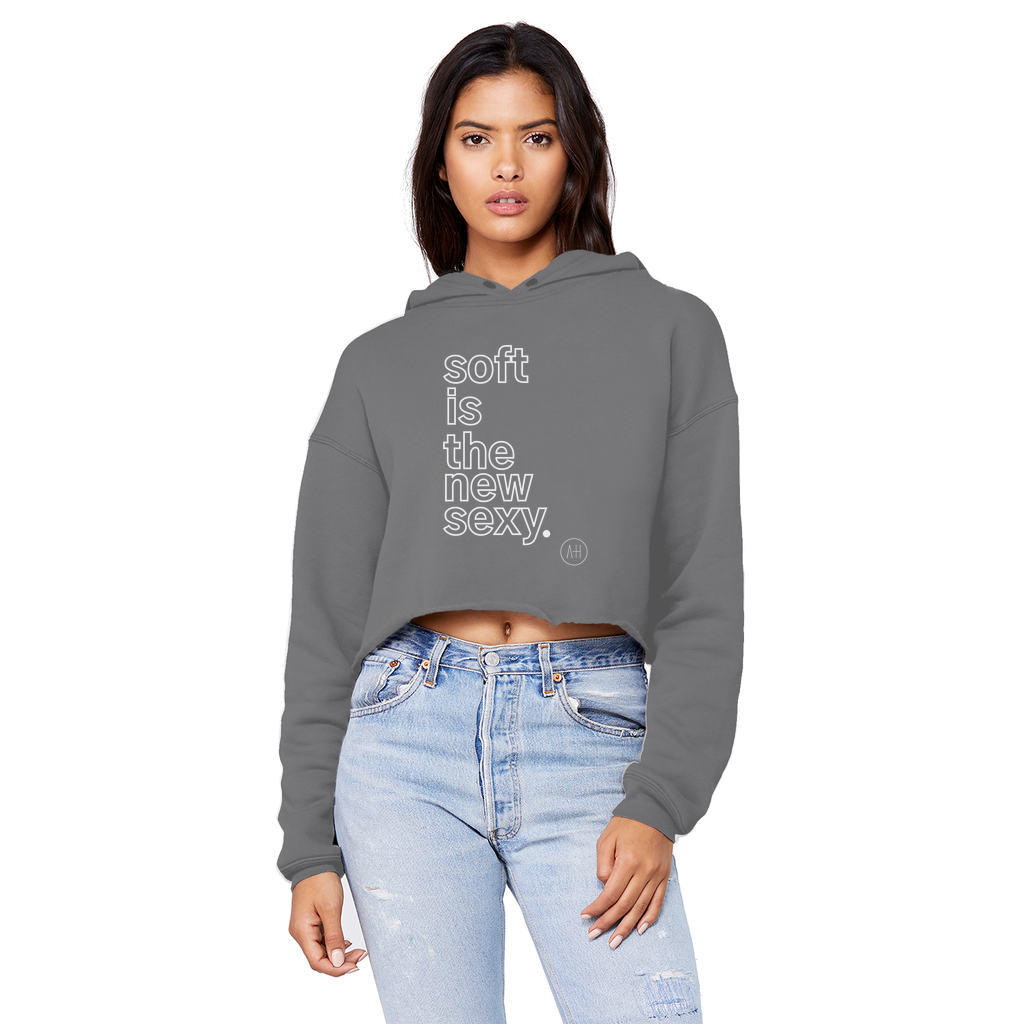 Soft Is The New Sexy - Cropped Boyfriend Hoodie