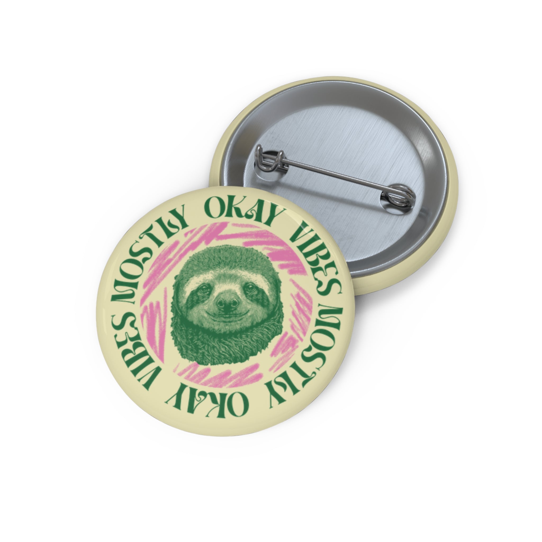 Mostly Okay Vibes Button