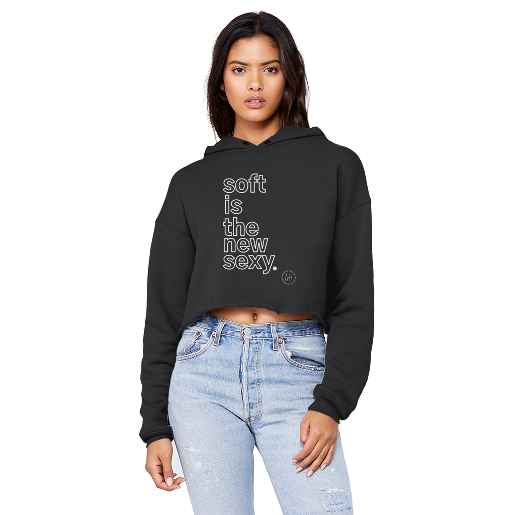Soft Is The New Sexy - Cropped Boyfriend Hoodie