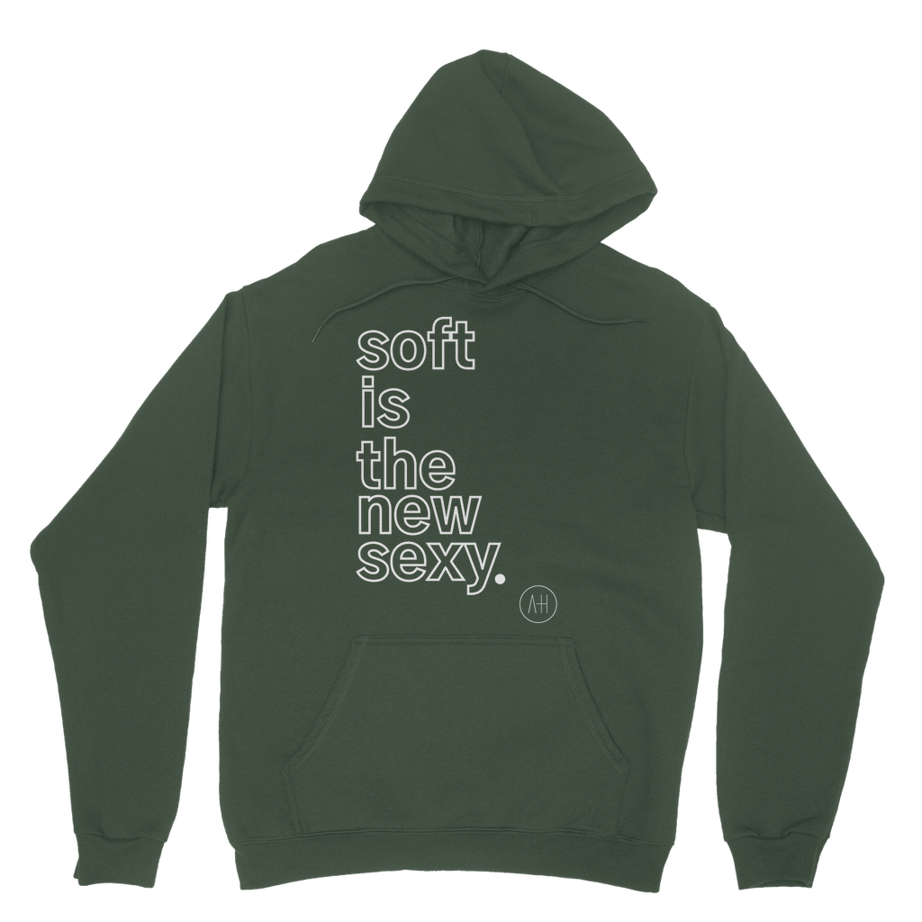 Soft Is The New Sexy - Hoodie