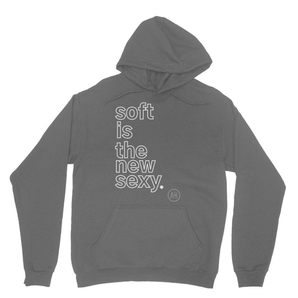 Soft Is The New Sexy - Hoodie