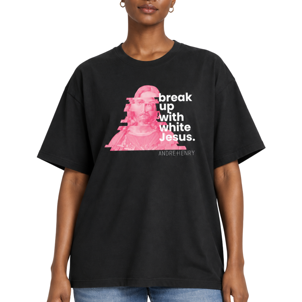 Break Up with White Jesus Oversized Premium Tee
