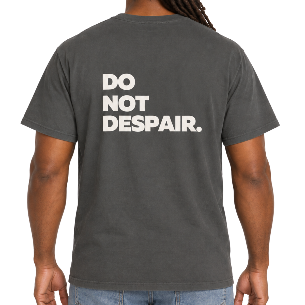 Do Not Despair - Garment Dyed Tee