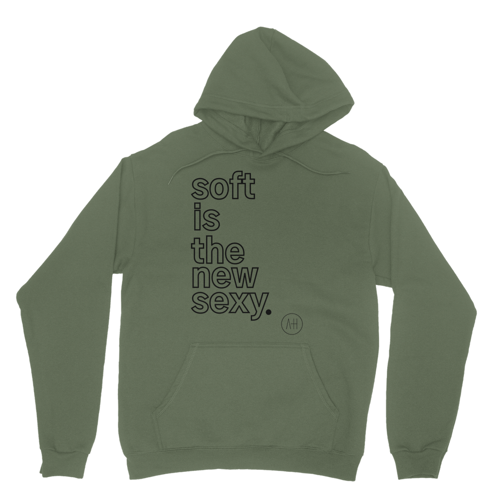 Soft Is The New Sexy - Hoodie