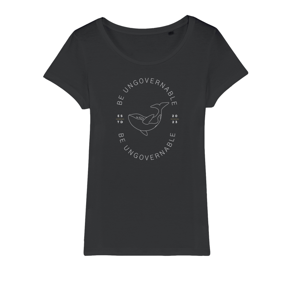 Be Ungovernable Organic Jersey Womens T-Shirt