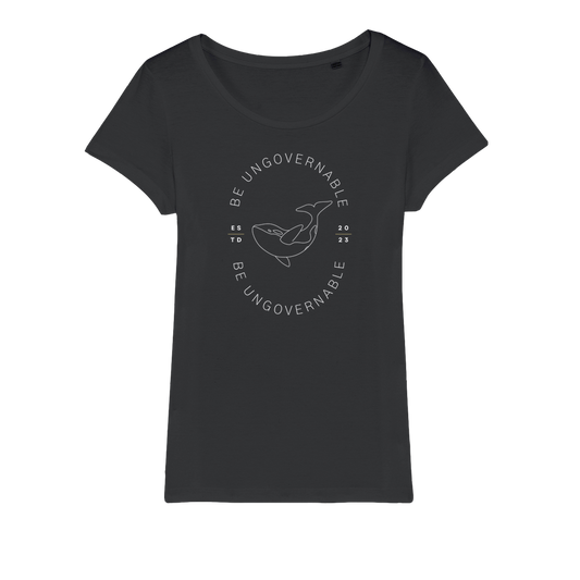 Be Ungovernable Organic Jersey Womens T-Shirt