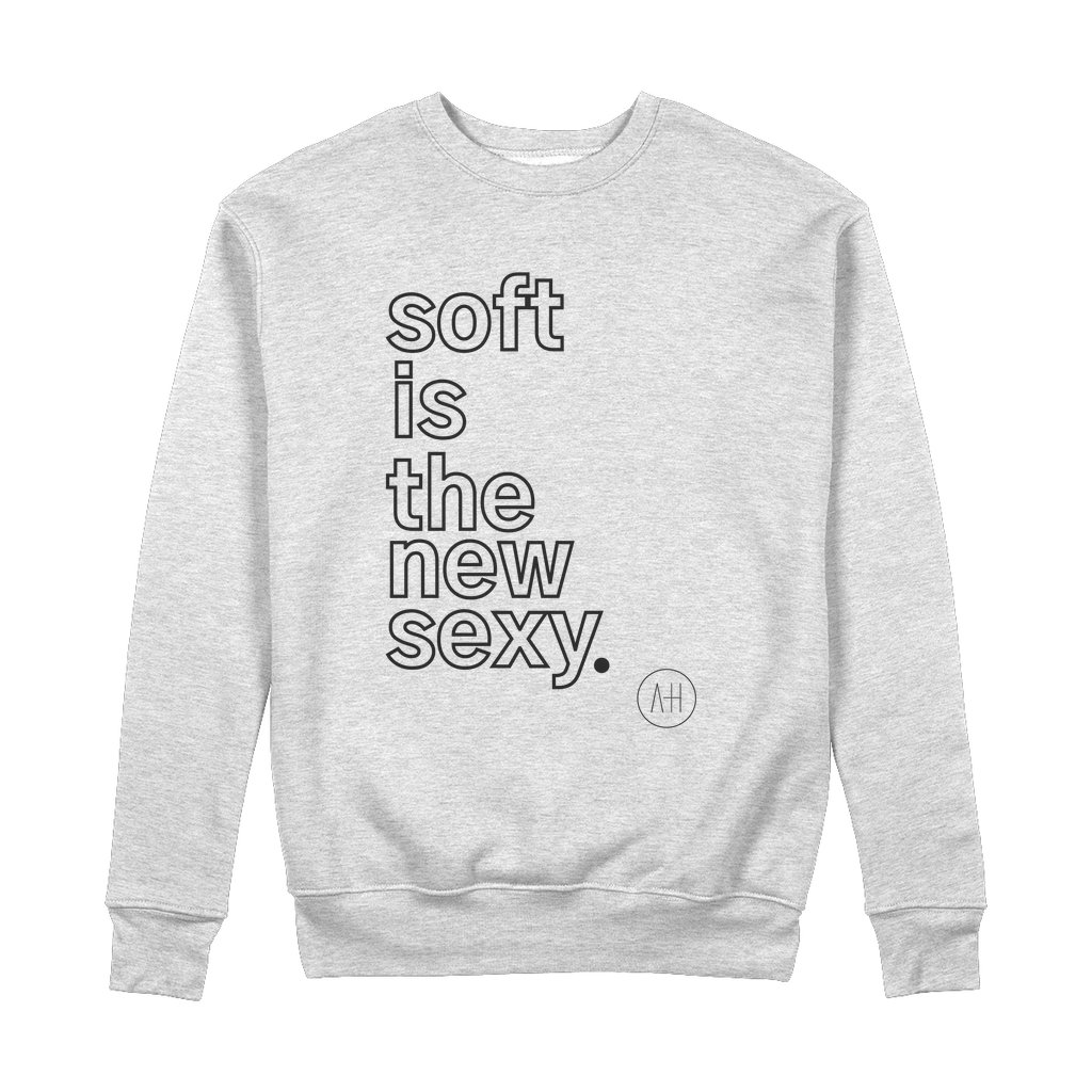 Soft is The New Sexy 100% Organic Cotton Sweatshirt